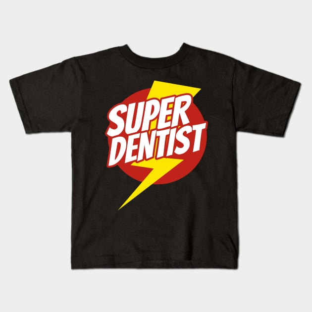 Super Dentist - Funny Dentist Superhero - Lightning Edition Kids T-Shirt by isstgeschichte